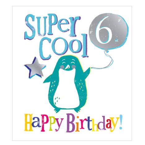 Super Cool 6th The Bright Side Birthday Card £2.10